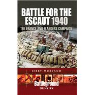 Battle for the Escaut 1940