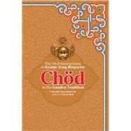 Chod in the Ganden Tradition The Oral Instructions of Kyabje Zong Rinpoche