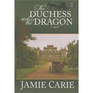 The Duchess and the Dragon