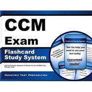 Ccm Exam Flashcard Study System: Ccm Test Practice Questions & Review for the Certified Case Manager Exam