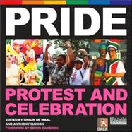 Pride Protest and Celebration