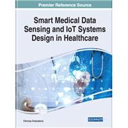 Smart Medical Data Sensing and Iot Systems Design in Healthcare
