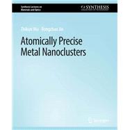 Atomically Precise Metal Nanoclusters