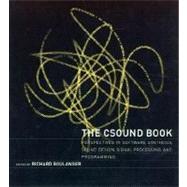 Csound Book : Perspectives in Software Synthesis, Sound Desi..., 9780262522618