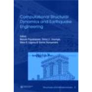 Computational Structural Dynamics and Earthquake Engineering: Structures and Infrastructures Book Series, Vol. 2