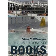 How I Managed To Live From My Books