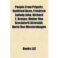 People from Prignitz : Gottfried Benn, Friedrich Ludwig Jahn, Richard Z. Kruspe, Walter Von Brockdorff-Ahlefeldt, Dörte Von Westernhagen