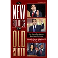 The New Politics of the Old South An Introduction to Southern Politics,9781442222618