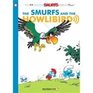 The Smurfs #6: The Smurfs and the Howlibird