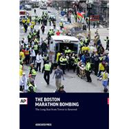 The Boston Marathon Bombing: The Long Run from Terror to Renewal