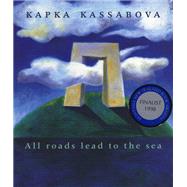All Roads Lead to the Sea