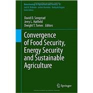 Convergence of Food Security, Energy Security and Sustainable Agriculture