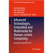 Advanced Technologies, Embedded and Multimedia for Human-centric Computing