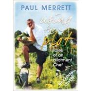 Using the Plot : Tales of an Allotment Chef