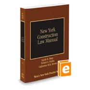 New York Construction Law Manual 2017-2018 Edition