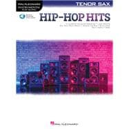 Hip-Hop Hits for Tenor Sax Play-Along with Online Audio for Tenor Sax