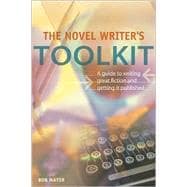 The Novel Writer's Toolkit,9781582972619