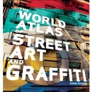 The World Atlas of Street Art and Graffiti