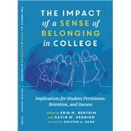 The Impact of a Sense of Belonging in College