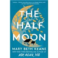 The Half Moon A Novel