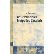 Basic Principles in Applied Catalysis