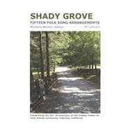 Shady Grove Fifteen Folk Song Arrangements