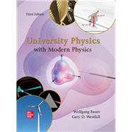 University Physics with Modern Physics [Rental Edition]