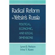 Radical Reform in Yeltsin's Russia