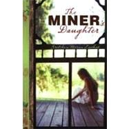 The Miner's Daughter