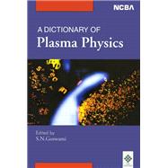 A Dictionary of Plasma Physics