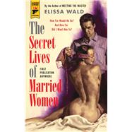 The Secret Lives of Married Women