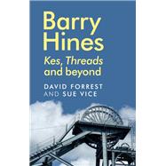 Barry Hines Kes, Threads and beyond