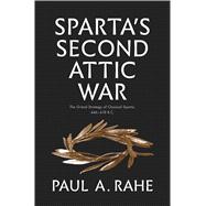 Sparta's Second Attic War