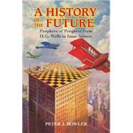 A History of the Future