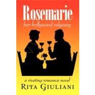 Rosemarie: A Riveting Romance Novel