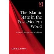 The Islamic State in the Post-Modern World: The Political Experience of Pakistan