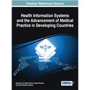 Health Information Systems and the Advancement of Medical Practice in Developing Countries