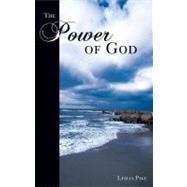 The Power of God: God Loves Us No Matter What We Are All Sinners and Need to Learn to Trust in Him