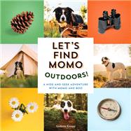 Let's Find Momo Outdoors! A Hide-and-Seek Adventure with Momo and Boo