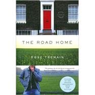 The Road Home A Novel