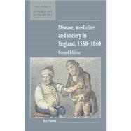 Disease, Medicine and Society in England, 1550â€“1860