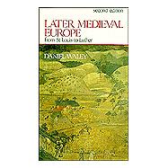 Later Medieval Europe From St Louis Luther