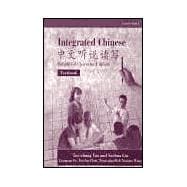 Integrated Chinese: Traditional Character Edition Textbook : Level 1