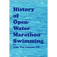 History of Open-water Marathon Swimming