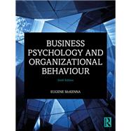 Business Psychology and Organizational Behaviour