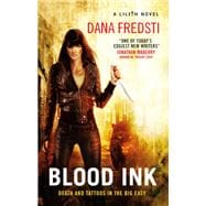 Blood Ink A Lilith Novel