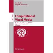 Computational Visual Media: First International Conference, Cvm 2012, Beijing, China, November 8-10, 2012, Proceedings