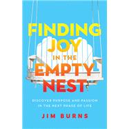 Finding Joy in the Empty Nest