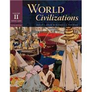 World Civilizations Volume II: Since 1500