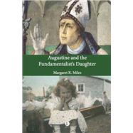 Augustine and the Fundamentalist's Daughter